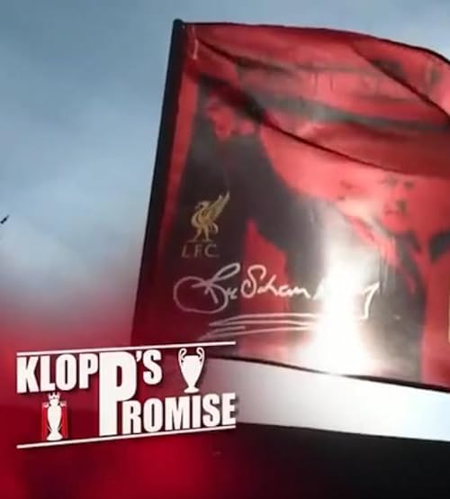 لیورپول: وعده کلوپ (Klopp’s Promise)