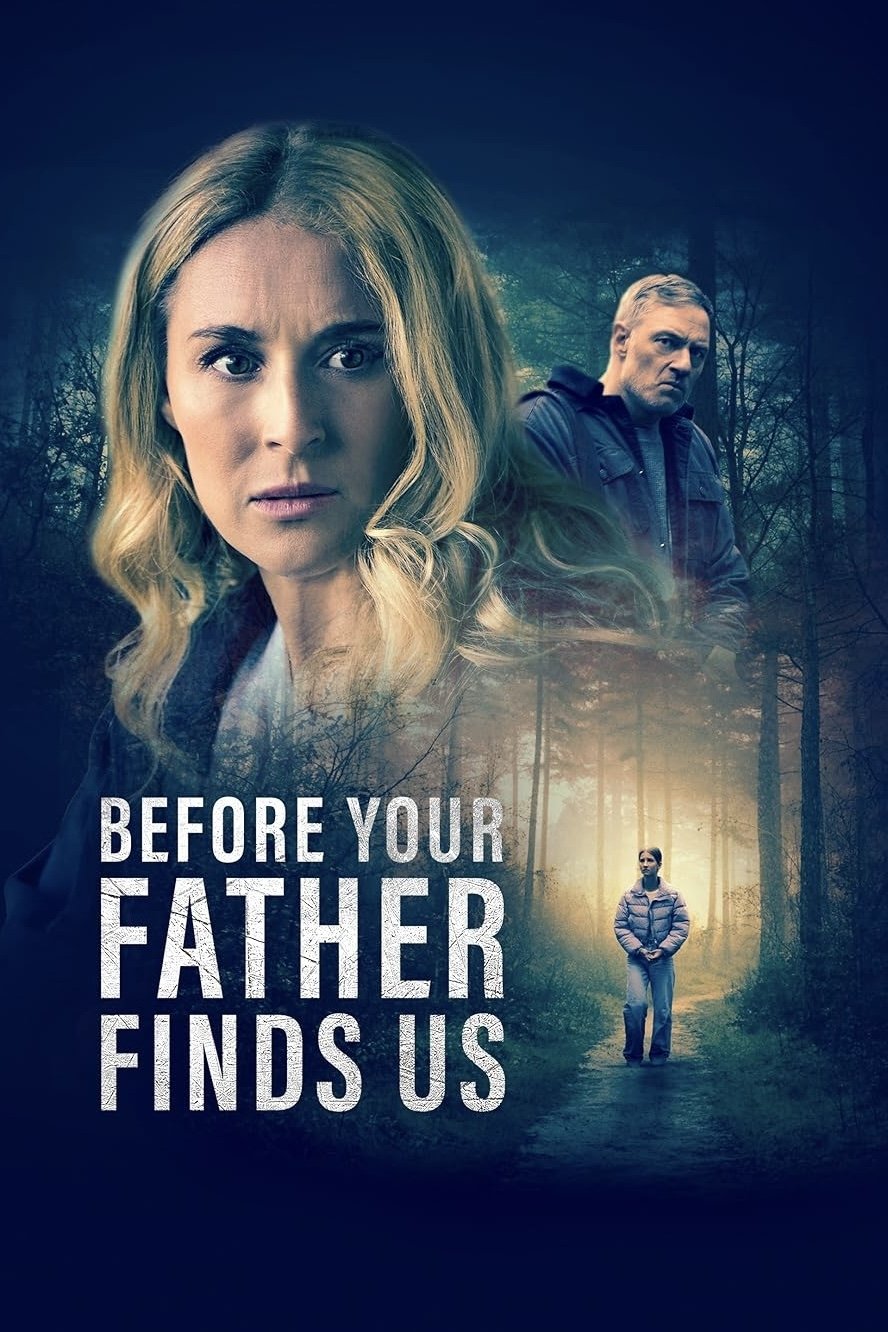 پیش از آن‌که پدرت ما را پیدا کند (Before Your Father Finds Us)