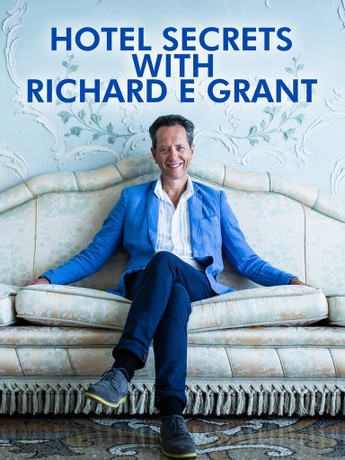 اسرار هتل ها (Richard E. Grant’s Hotel Secrets)